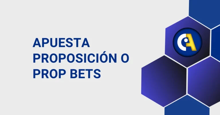 Apuesta Proposición o Prop Bets
