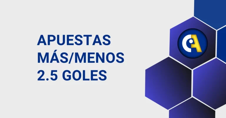 Apuestas Más Menos 2.5 Goles