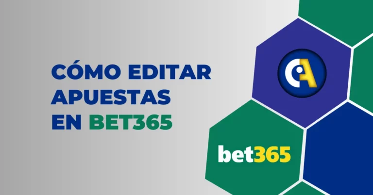 como editar las apuestas en bet365