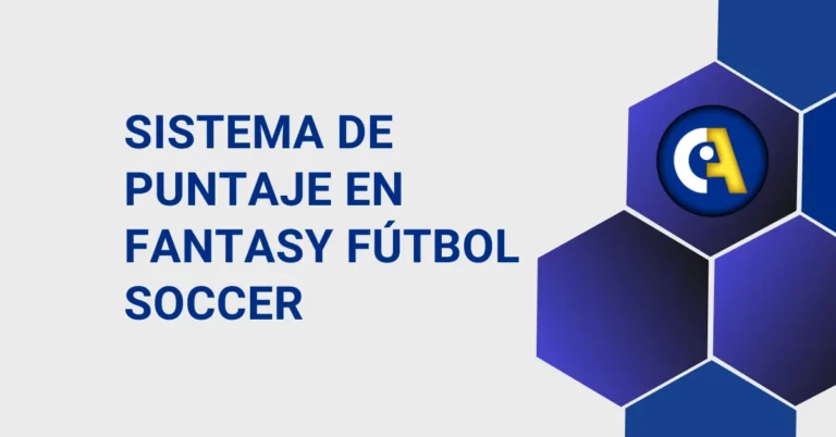 Sistema de Puntaje en Fantasy Fútbol Soccer