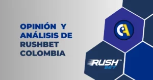 Opinion de Rushbet colombia